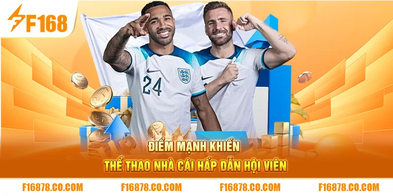 Điểm mạnh khiến thể thao nhà cái hấp dẫn hội viên