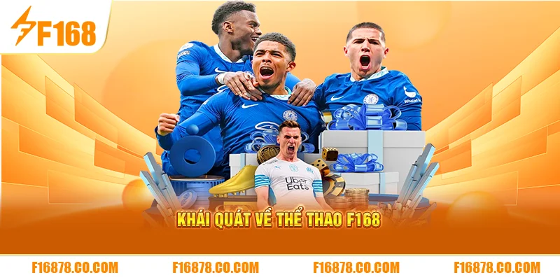 Khái quát về thể thao F168